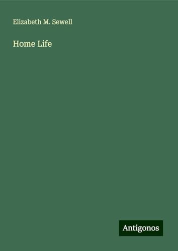 Home Life von Antigonos Verlag
