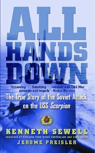 All Hands Down: The True Story of the Soviet Attack on the USS Scorpion von Gallery Books