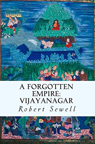 A Forgotten Empire: Vijayanagar