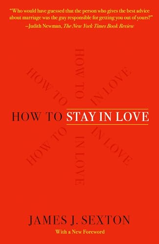 How to Stay in Love: Practical Wisdom from an Unexpected Source