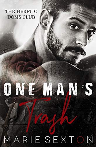 One Man's Trash (Heretic Doms Club, Band 1)