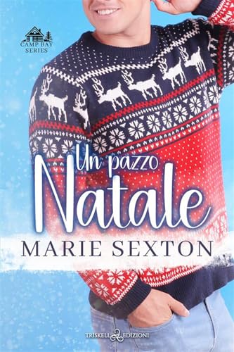 Un pazzo Natale (Rainbow) von Triskell Edizioni
