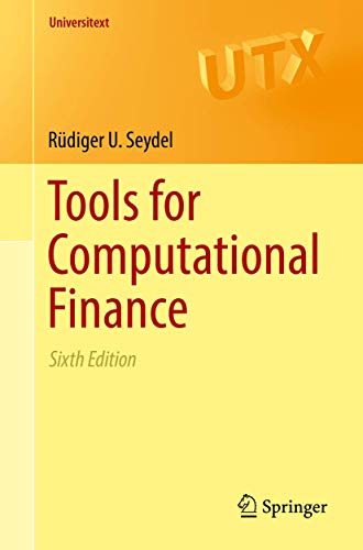 Tools for Computational Finance (Universitext) von Springer