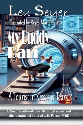 My Buddy Bali: A Tourist in Kisses and Tears von Leu Seyer