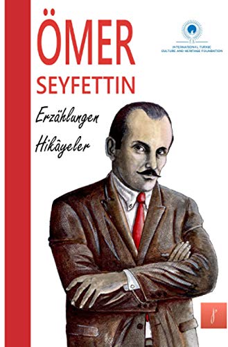 Erzählungen: Ömer Seyfettin Erzählungen: Ömer Seyfettin von Neopubli GmbH