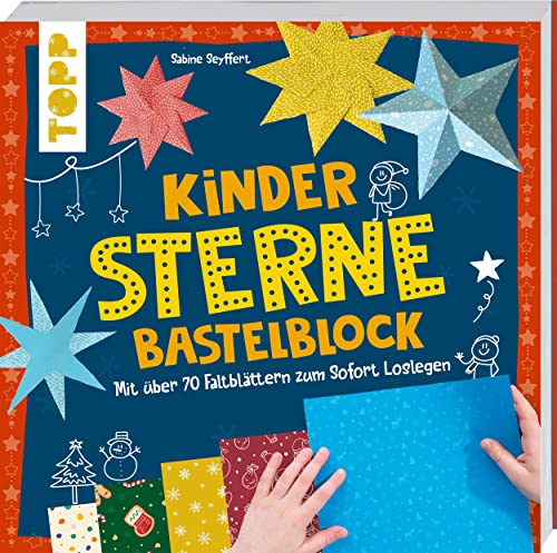 Kinder-Sterne-Bastelblock: Mit über 70 Faltblättern zum Sofort-Loslegen