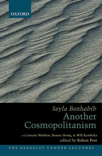 Another Cosmopolitanism (The Berkeley Tanner Lectures)