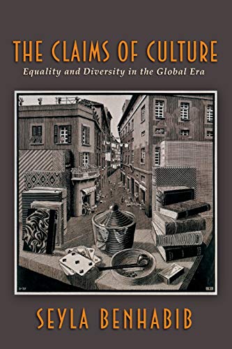 The Claims of Culture: Equality and Diversity in the Global Era