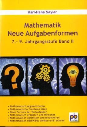 Mathematik - Neue Aufgabenformen 2. 7.-9. Jahrgangsstufe