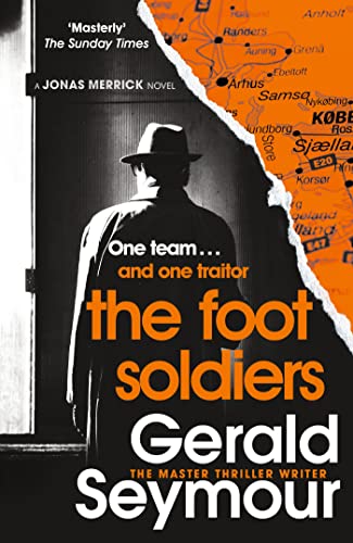 The Foot Soldiers: A Sunday Times Thriller of the Month (Jonas Merrick series)