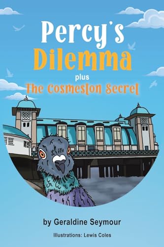 Percy's Dilemma plus The Cosmeston Secret von Austin Macauley