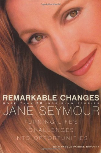 Remarkable Changes: Turning Life's Challenges into Opportunities von HarperEntertainment