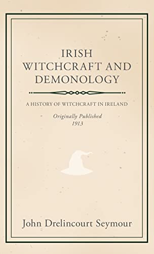 Irish Witchcraft and Demonology