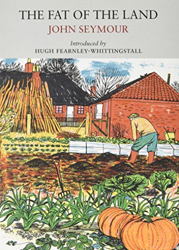 The Fat of the Land (Nature Classics Library)
