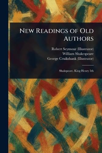 New Readings of Old Authors von Anson Street Press
