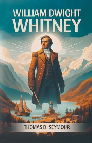 William Dwight Whitney von Double 9 Books