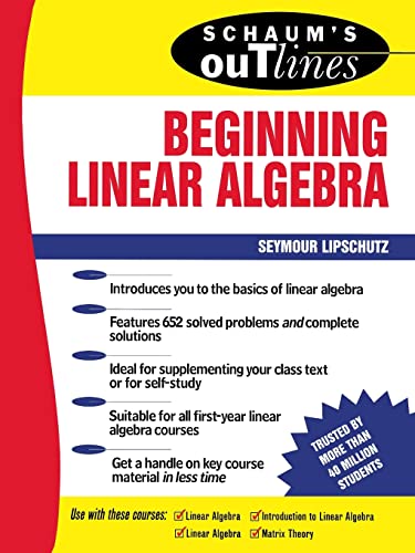 Schaum's Outline of Beginning Linear Algebra (Schaum's Outlines)