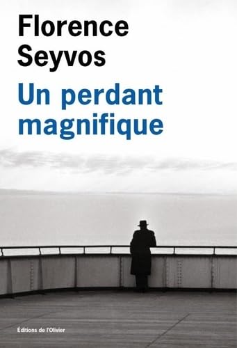 Un perdant magnifique von OLIVIER
