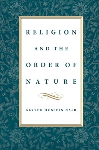 Religion & the Order of Nature: The 1994 Cadbury Lectures at the University of Birmingham Religion & the Order of Nature: The 1994 Cadbury Lectures at the University of Birmingham