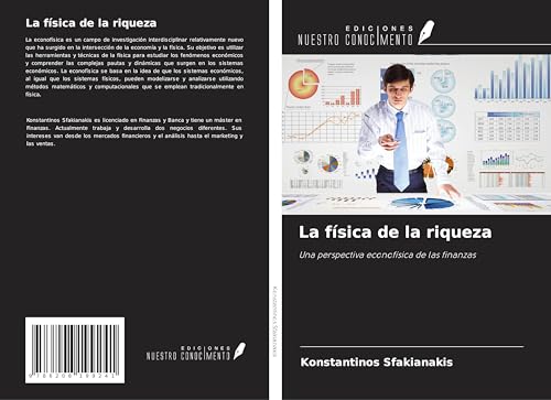 La física de la riqueza: Una perspectiva econofísica de las finanzas