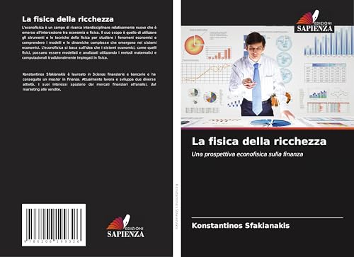 La fisica della ricchezza: Una prospettiva econofisica sulla finanza