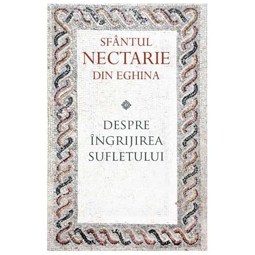 Despre Ingrijirea Sufletului von Sophia