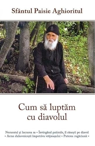 Cum Sa Luptam Cu Diavolul von Sophia