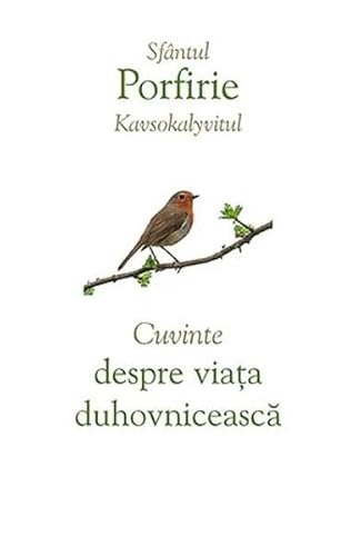 Cuvinte Despre Viata Duhovniceasca von Sophia