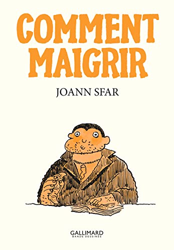 Comment maigrir Comment maigrir von GALLIMARD BD