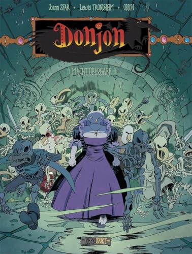 Donjon Abenddämerung 113: Machtübergabe von Reprodukt