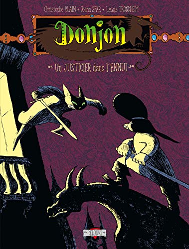 Donjon Potron-minet -98: Un justicier dans l'ennui