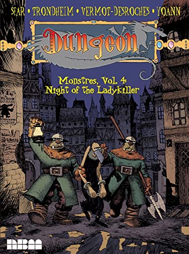 Dungeon Monstres 4: Night of the Ladykiller Dungeon Monstres 4: Night of the Ladykiller