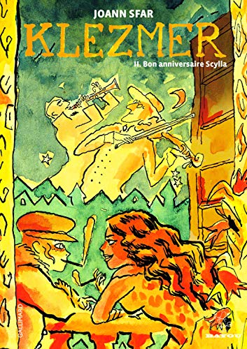 Klezmer, Tome 2 : Bon anniversaire Scylla Klezmer, Tome 2 : Bon anniversaire Scylla