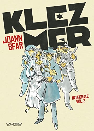 Klezmer: Intégrale, 2 Klezmer: Intégrale, 2 von GALLIMARD BD