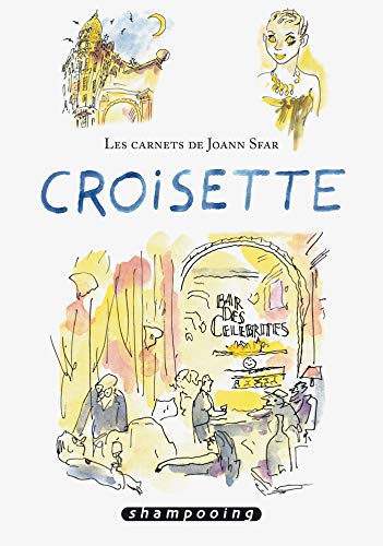 Les Carnets de Joann Sfar - Croisette von Éditions Delcourt
