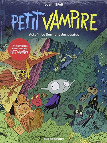 Petit Vampire - Tome 1. Le serment des pirates Petit Vampire - Tome 1. Le serment des pirates
