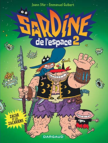 Sardine de l'espace - Tome 2 - Zacar et les Zacariens von DARGAUD