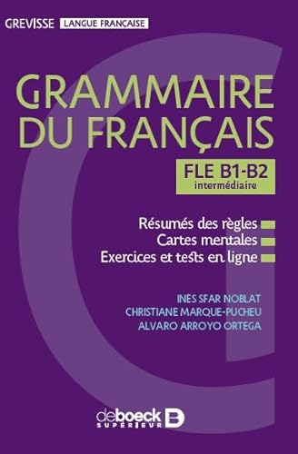 Grevisse FLE B1-B2 grammaire du français: Intermédiaire