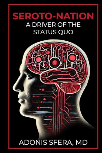 Seroto-Nation: A Driver Of The Status Quo Seroto-Nation: A Driver Of The Status Quo von Book Publishing Pulse