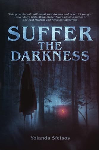 Suffer the Darkness (DarkLit Books) von DarkLit Press
