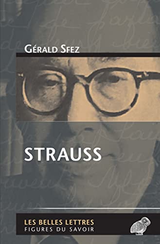 Strauss (Figures Du Savoir, Band 66)