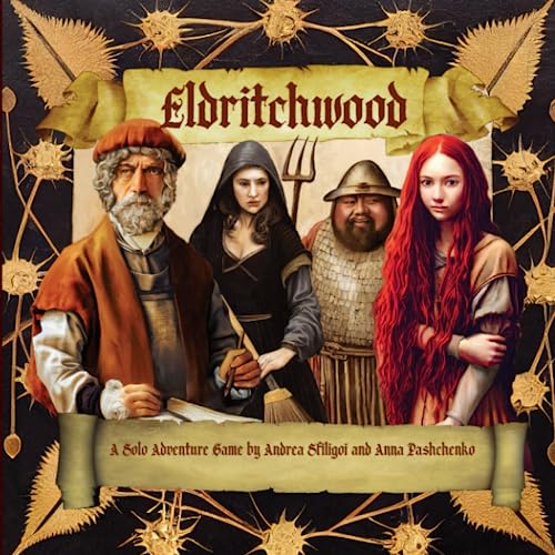Eldritchwood: A Solo Adventure Game Eldritchwood: A Solo Adventure Game