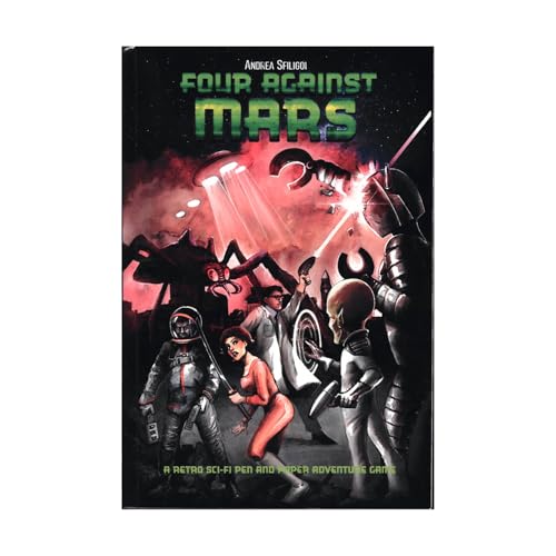 Four Against Mars: A Retro Sci-Fi Pen and Paper Adventure Game von Independently published