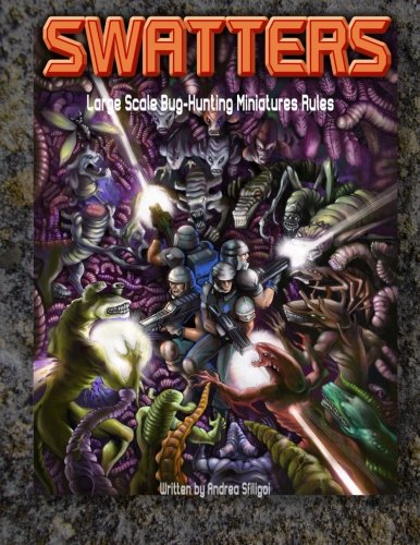 Swatters Large-Scale Bug-Hunting Miniatures Rules Swatters Large-Scale Bug-Hunting Miniatures Rules