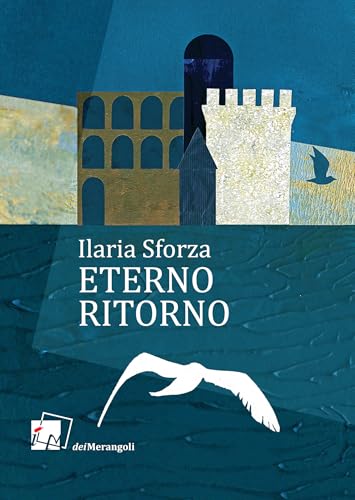 Eterno ritorno von Dei Merangoli Editrice