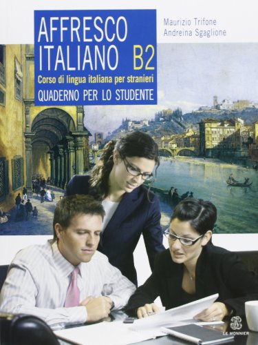 Affresco italiano B2. Quaderno per lo studente