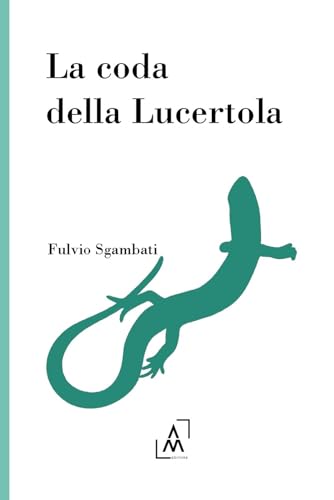 La coda della lucertola von AltroMondo Editore