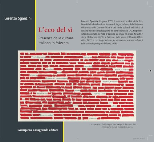 L'eco del sì. Presenze della cultura italiana in Svizzera (Cymbae) von Giampiero Casagrande editore