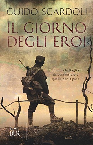Il giorno degli eroi (BUR Best BUR)