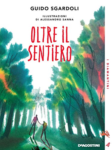 Oltre il sentiero (I diamantini)